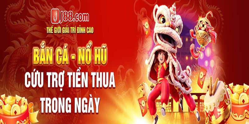 Ưu đãi bắn cá - nổ hũ tại nhà cái J88